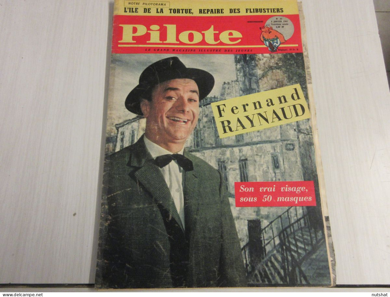 PILOTE 063 05.01.61 Fernand RAYNAUD 1961 ANNEE De La LUNE Jacques ANQUETIL - Pilote