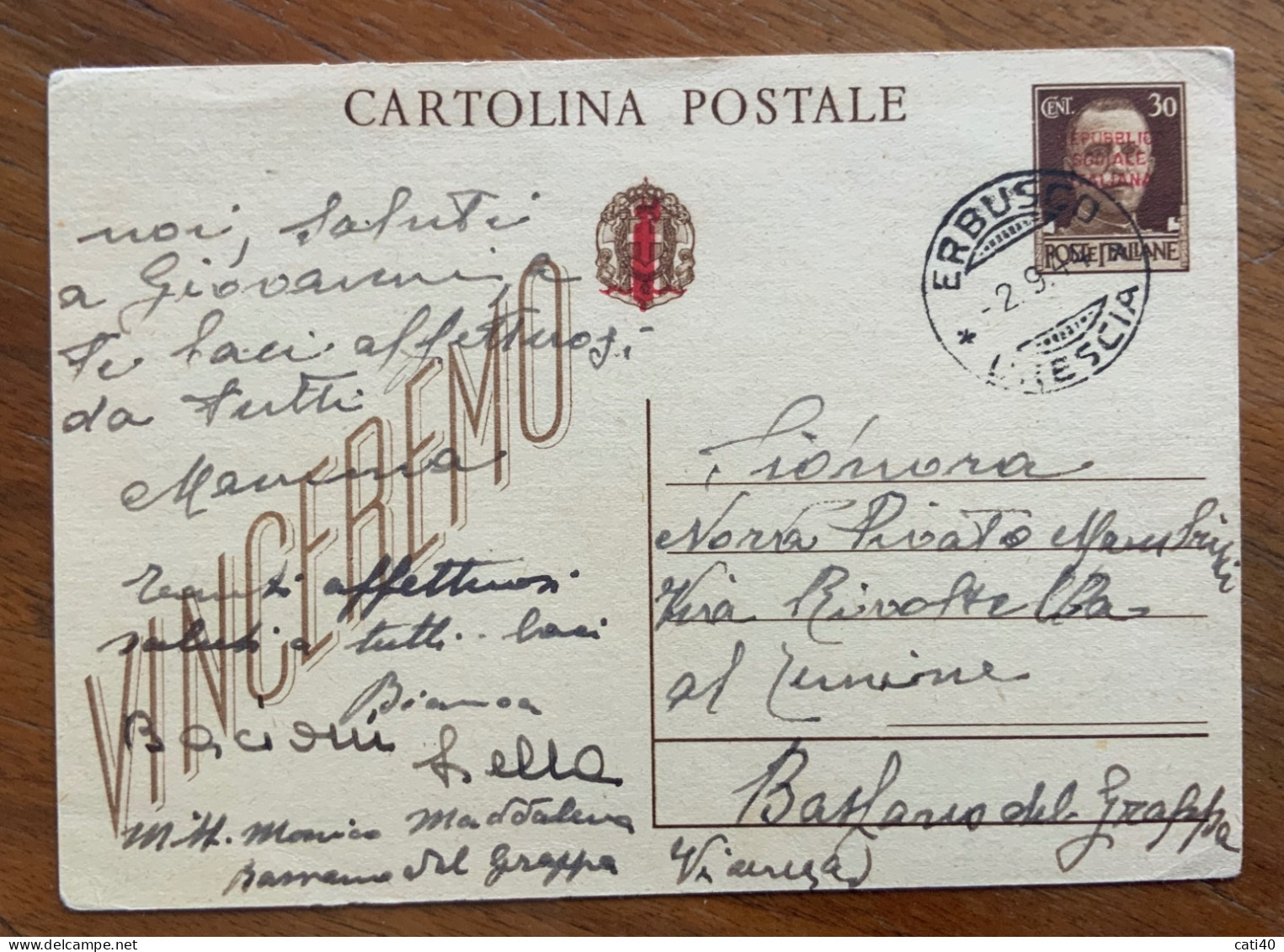 CARTOLINA POSTALE VINCEREMO 30 C. SOPRASTAMPATO Da ERBUSCO * BRESCIA * 2/9/44 PER BASSANO DEL GRAPPA - Ganzsachen