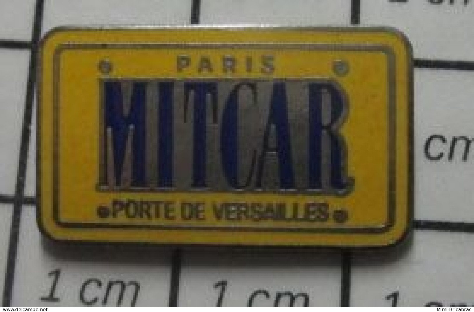 512H Pin's Pins / Beau Et Rare : Thème MARQUES / PARIS PORTE DE VERSAILLES MITCAR - Sonstige & Ohne Zuordnung