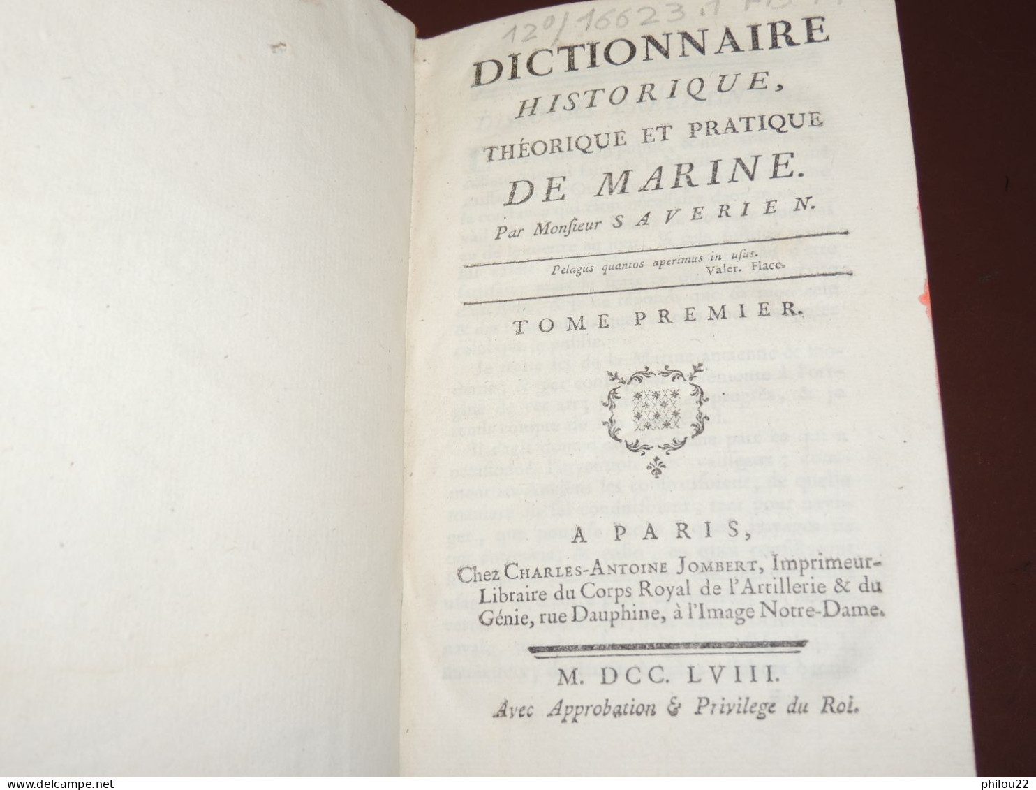 SAVERIEN - Dictionnaire Historique, Théorique Et Pratique De MARINE  T. I.  1758 - 1701-1800