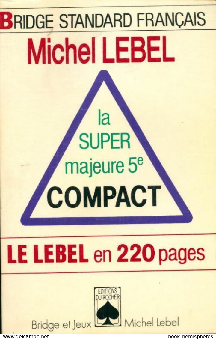 La Super Majeure 5e Compact (1996) De Michel Lebel - Palour Games