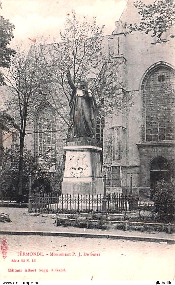 TERMONDE - DENDERMONDE -  Monument J . De Smet - 1903 - Dendermonde
