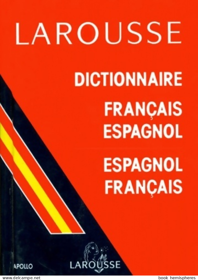 Dictionnaire Français-Espagnol, Espagnol-Français (1996) De Collectif ; Larousse - Dictionnaires