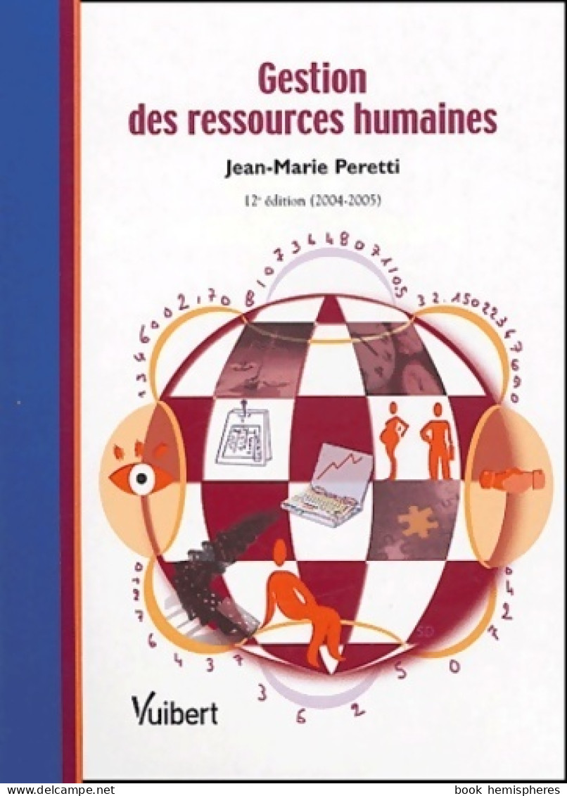 Gestion Des Ressources Humaines édition 2004-2005 (2004) De Jean-Marie Peretti - Management