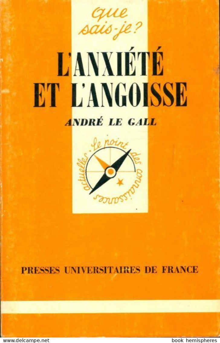 L'anxiété Et L'angoisse (1992) De André Le Gall - Dictionnaires