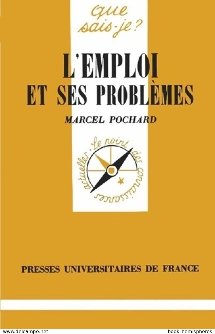 L'emploi Et Ses Problèmes (1996) De Marcel Pochard - Dictionnaires