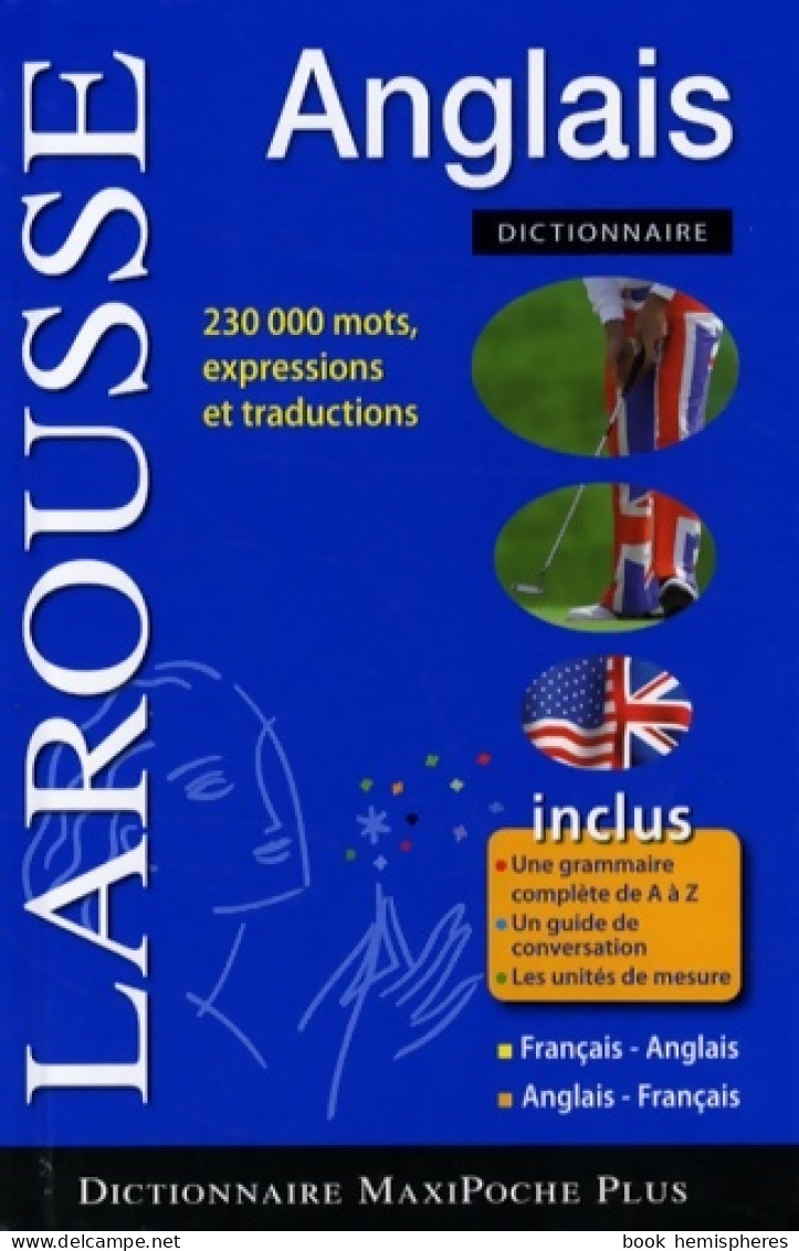 Dictionnaire Maxipoche Plus Français-anglais/anglais-français (2008) De Larousse - Dictionnaires