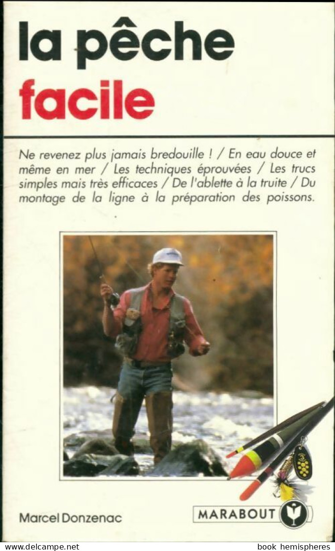 La Pêche Facile (1994) De Donzenac-M - Chasse/Pêche