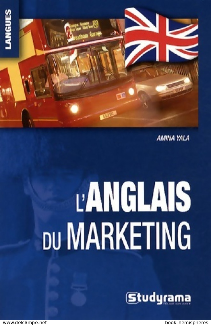 L'anglais Du Marketing (2009) De Amina Yala - Woordenboeken