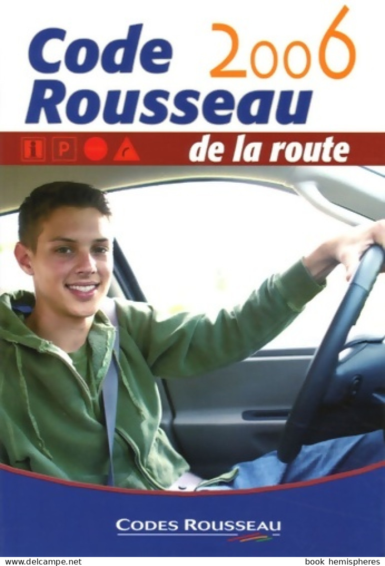 Code Rousseau De La Route 2006 (2005) De Codes Rousseau - Auto