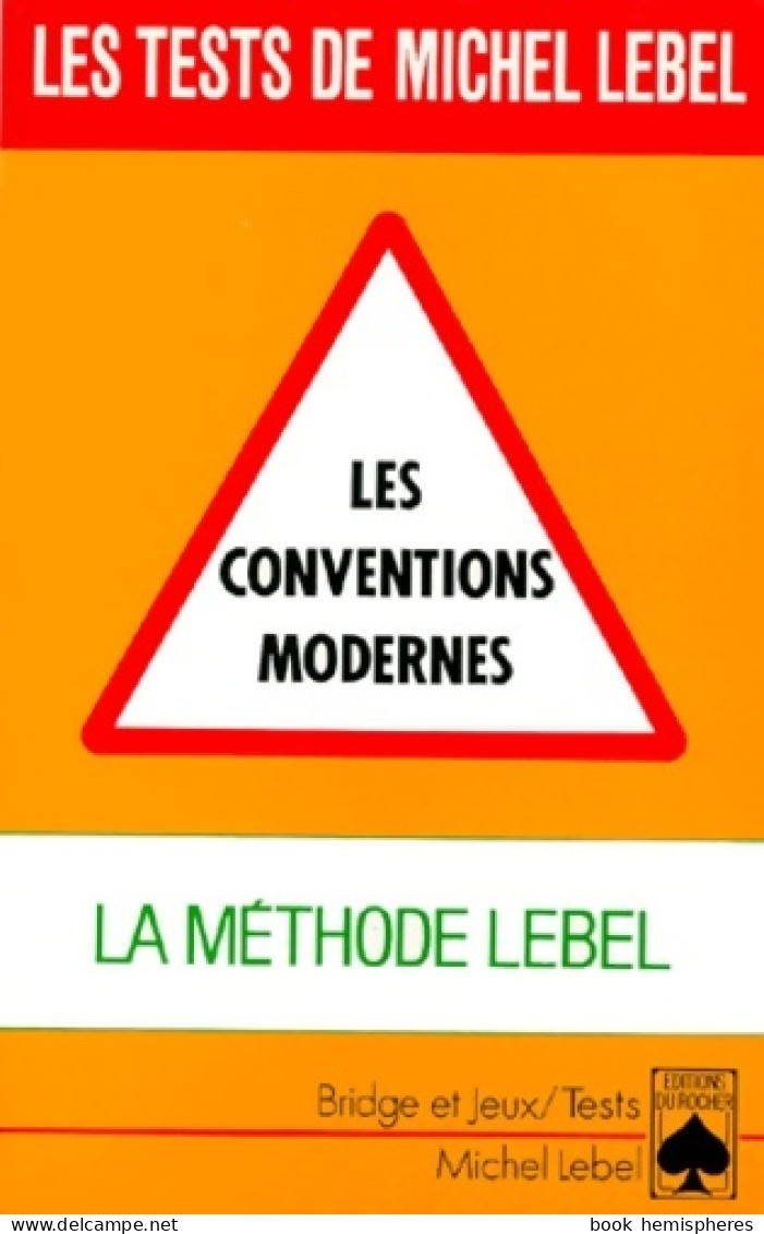 Les Conventions Modernes (1994) De Michel Lebel - Juegos De Sociedad