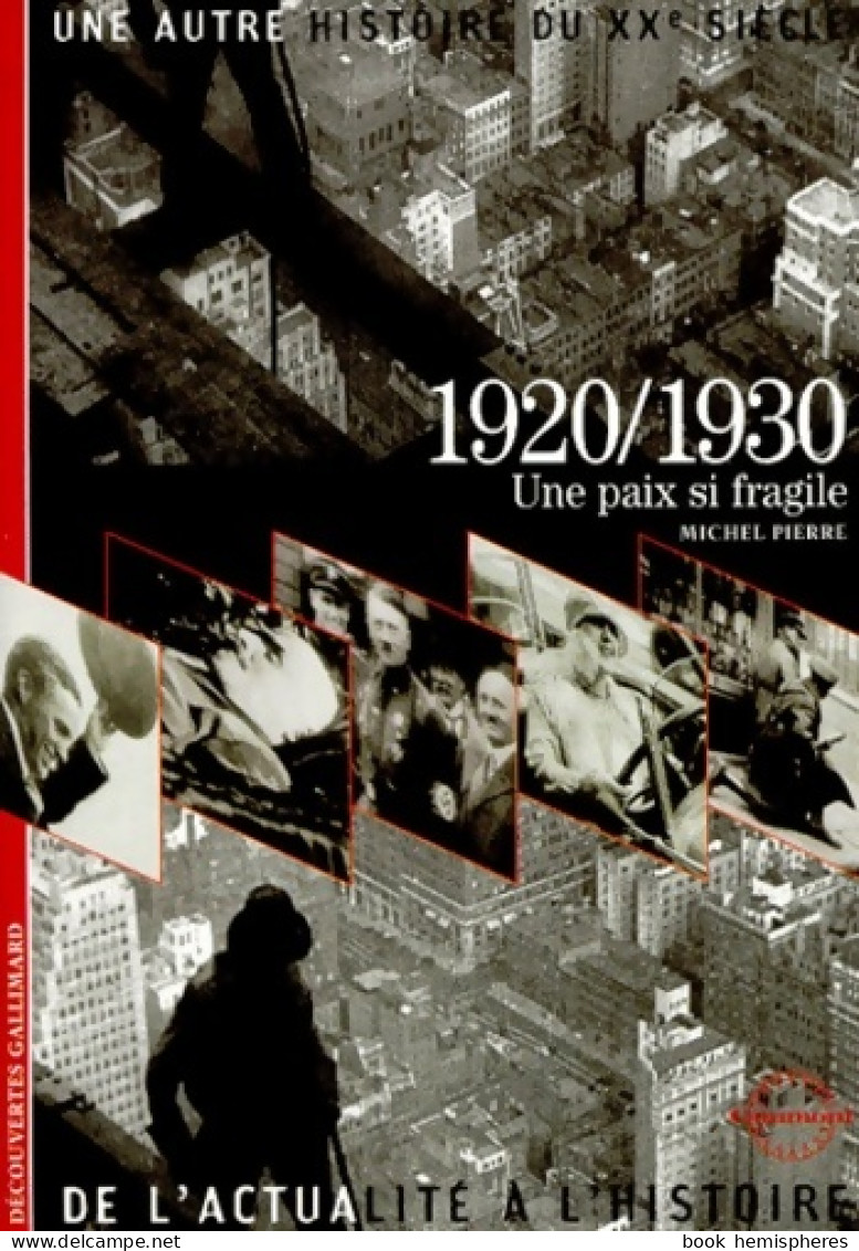 1920/1930 : Une Paix Si Fragile (1999) De Michel Pierre - Woordenboeken