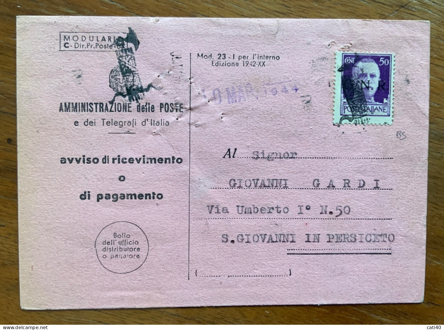 GUARDIA NAZIONALE REPUBBLICANA G.N.R. Su 50 C. Con Annullo FASCIO IL 10/3/1944 - S.GIOVANNI IN PERSICETO - Marcophilia