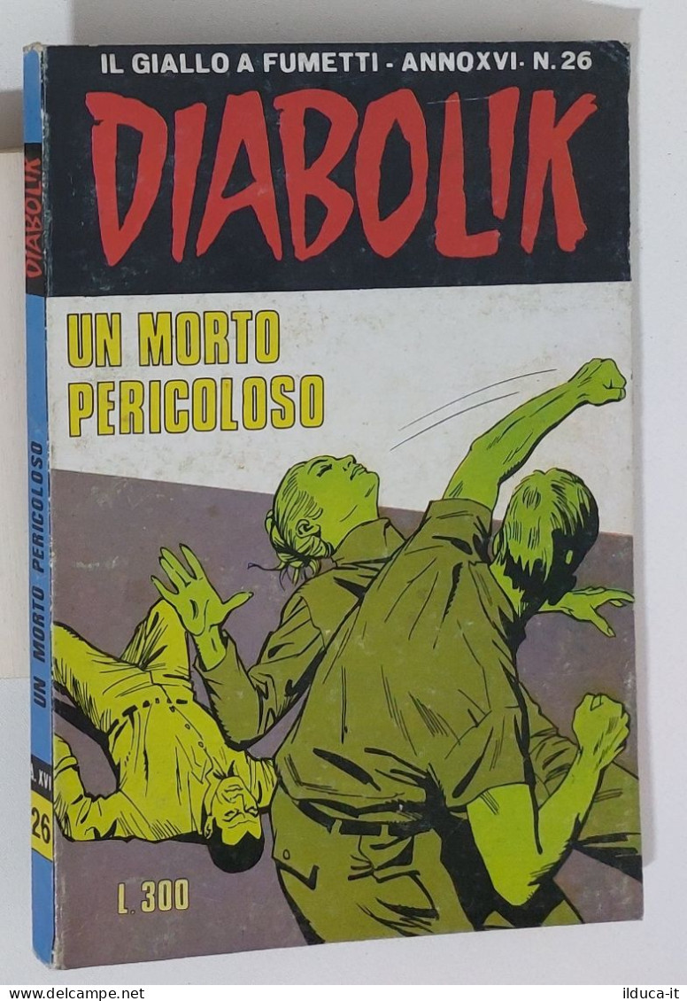 60952 DIABOLIK 1977 A. XVI N. 26 -Un Morto Pericoloso - Diabolik