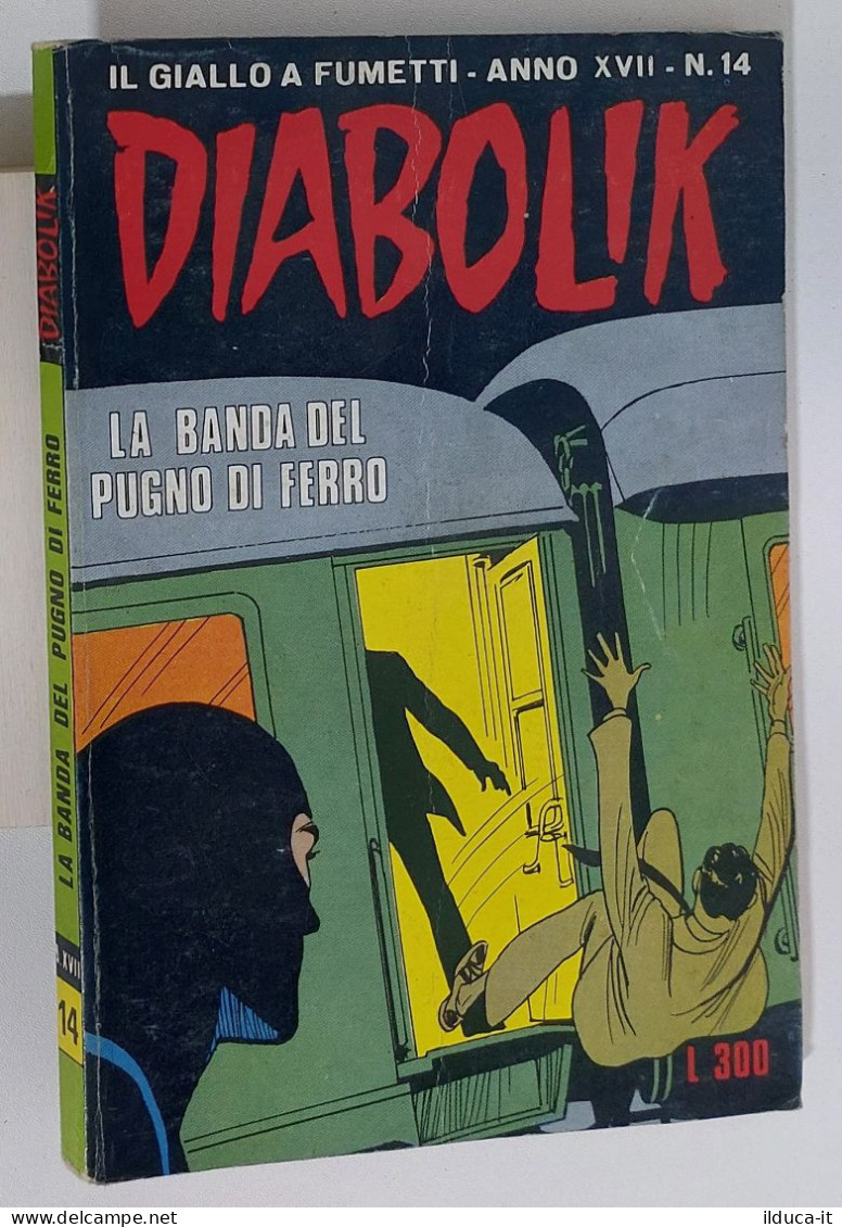 60961 DIABOLIK 1978 A. XVII N. 14 - La Banda Del Pugno Di Ferro - Diabolik