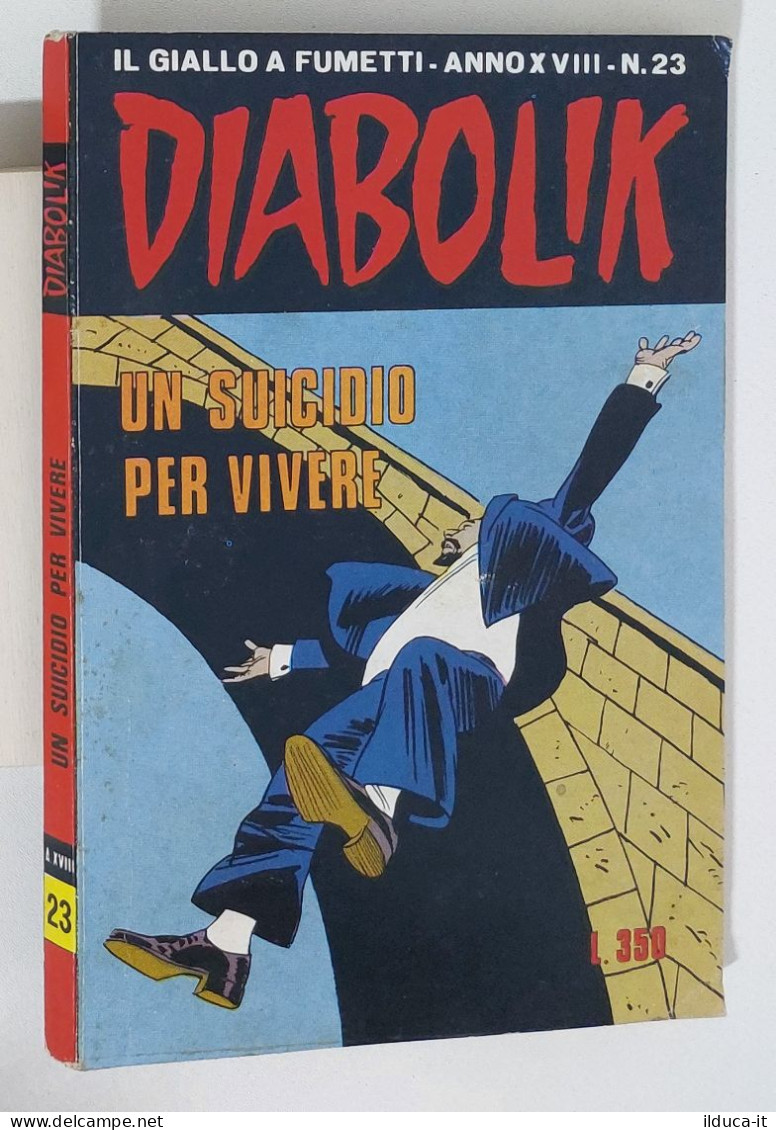 60971 DIABOLIK 1979 A. XVIII N. 23 - Un Suicidio Per Vivere - Diabolik