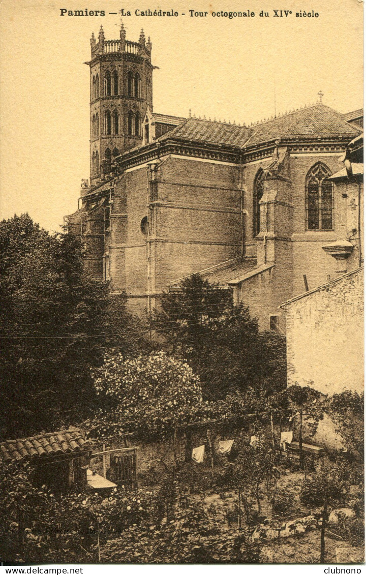 CPA -PAMIERS - LA CATHEDRALE - TOUR OCTOGONALE (IMPECCABLE) - Pamiers