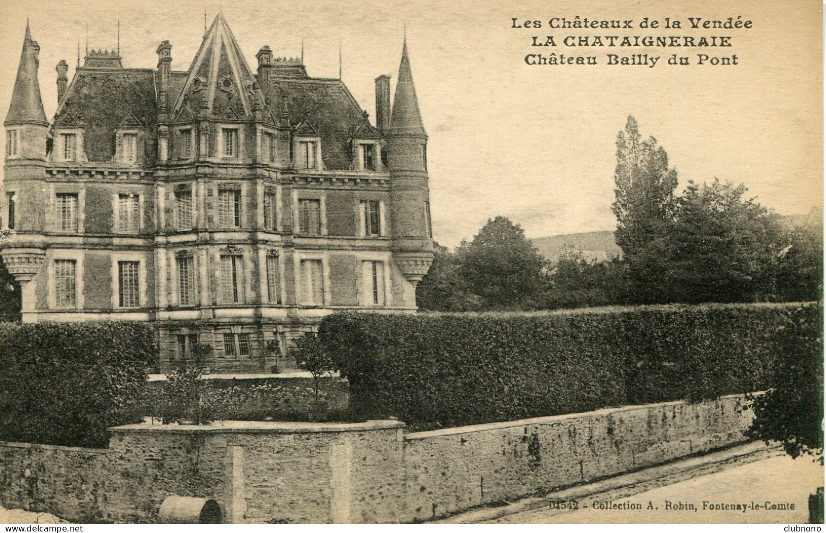 CPA  - LA CHATAIGNERAIE - CHATEAU BAILLY DU PONT - La Chataigneraie