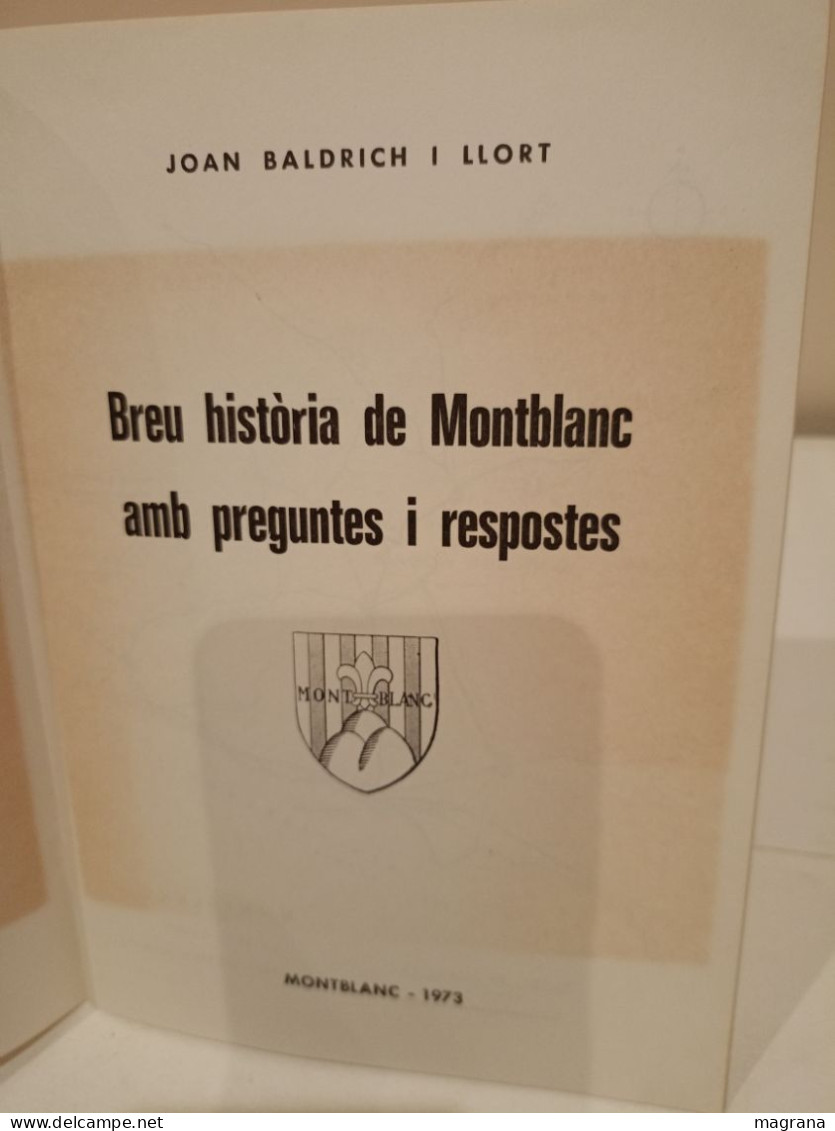 Breu Historia De Montblanc Amb Preguntes I Respostes. Joan Baldrich I Llort. Vilasalva. 1973. 32 Pàgines - Culture