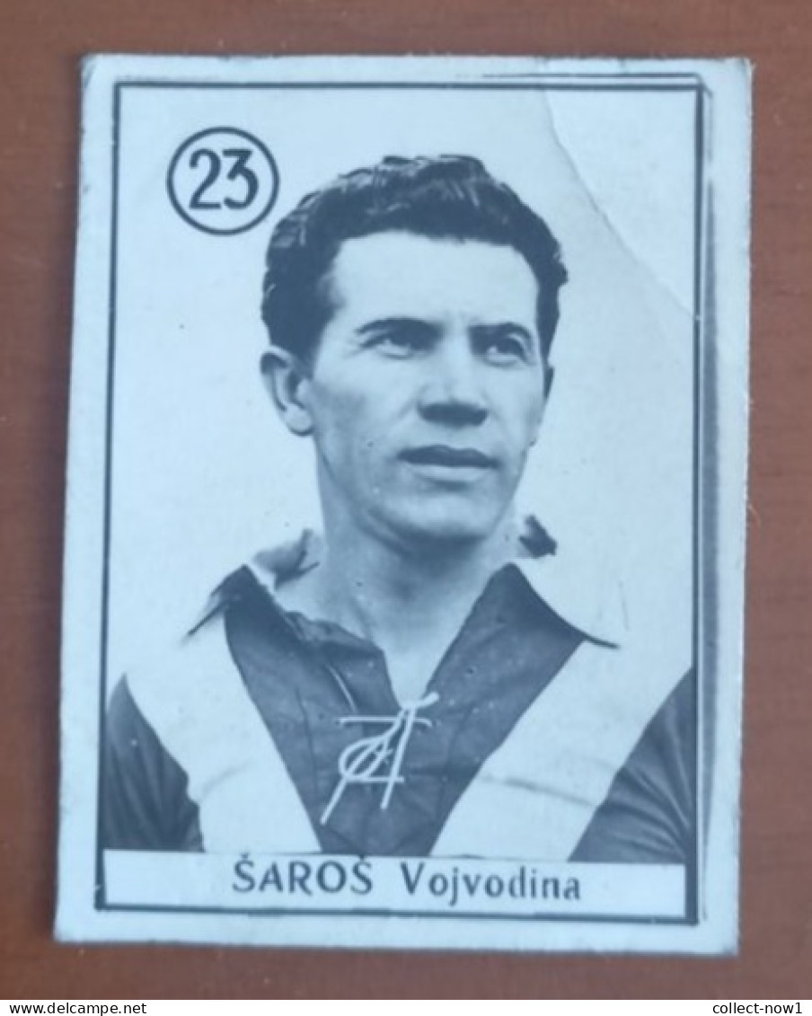 #12  Rare Football Card -  SAROS  FK . VOJVODINA SERBIA -   Yugoslavia - Autres & Non Classés