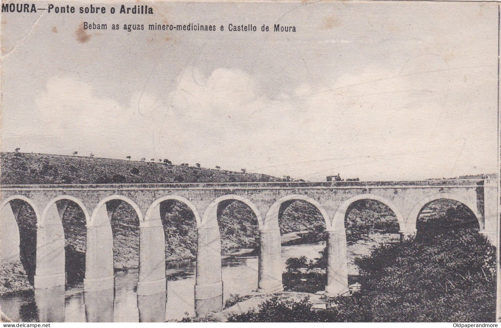 POSTCARD PORTUGAL - ALENTEJO - MOURA - PONTE SOBRE O ARDILLA - Beja