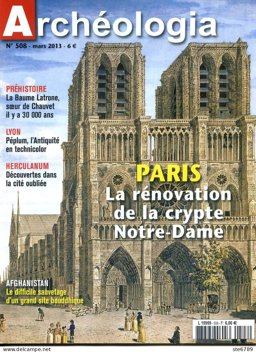 ARCHEOLOGIA N° 508 Archéologie Paris Notre Dame , La Baume , Lyon Péplum , Herculanum , Afghanistan - Archéologie