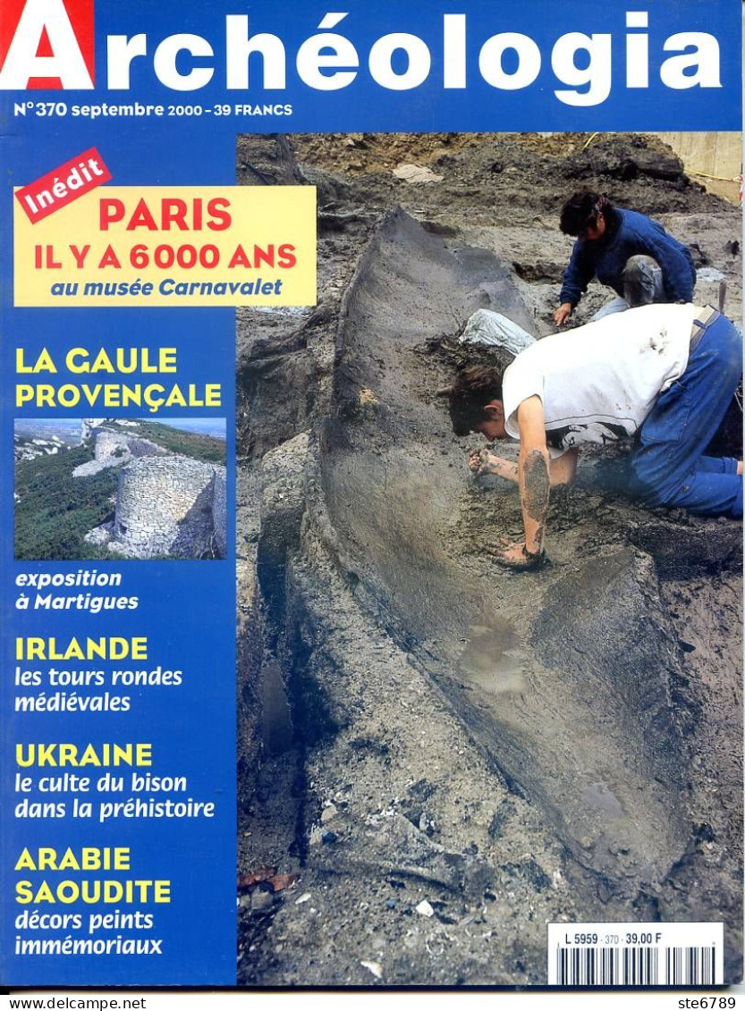 ARCHEOLOGIA N° 370 Paris 6000 Ans , Gaule Provencale , Irlande , Ukraine , Arabie Saoudite - Archéologie