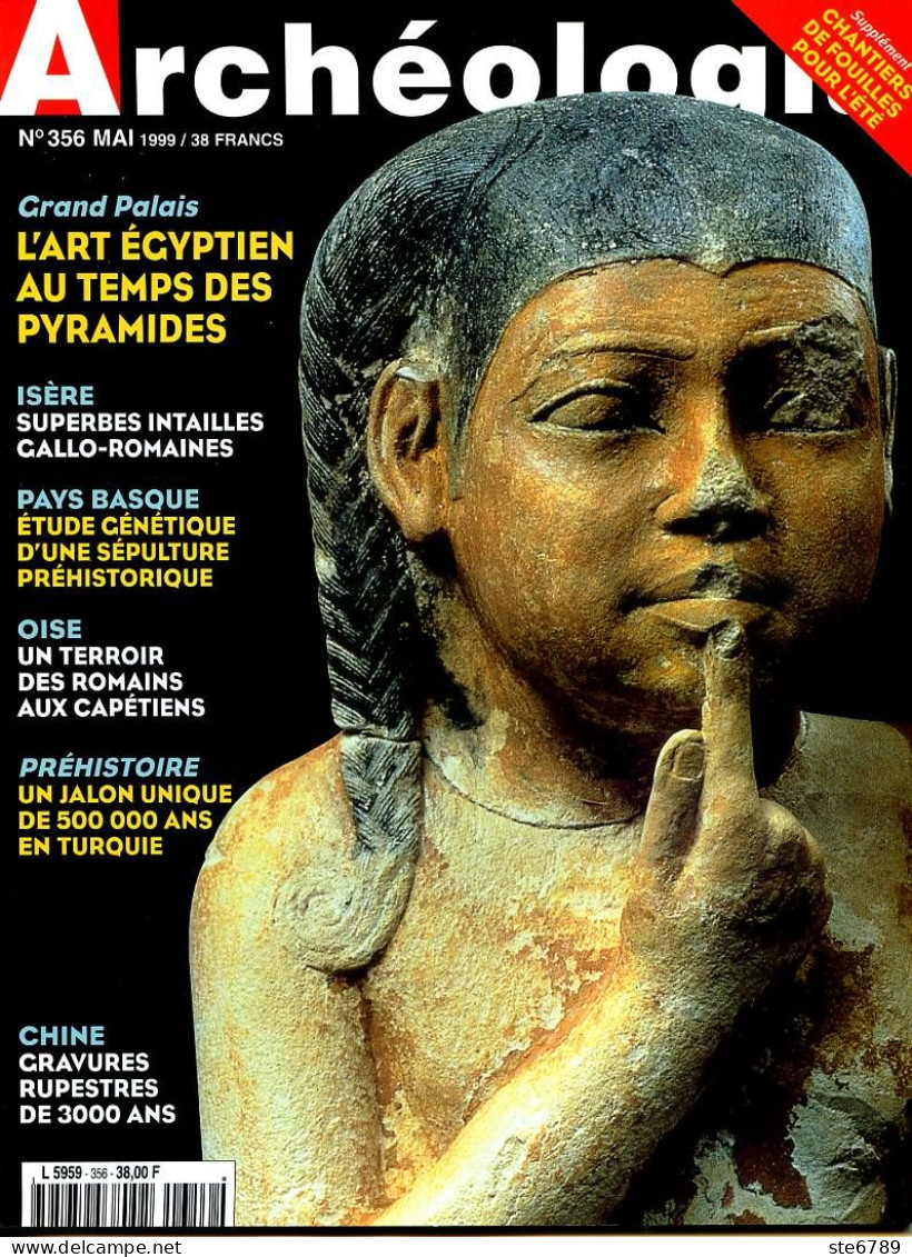 ARCHEOLOGIA N° 356 Art Egyptien , Isère , Pays Basque , Oise , Préhistoire , Chine Gravures Rupestres - Archéologie