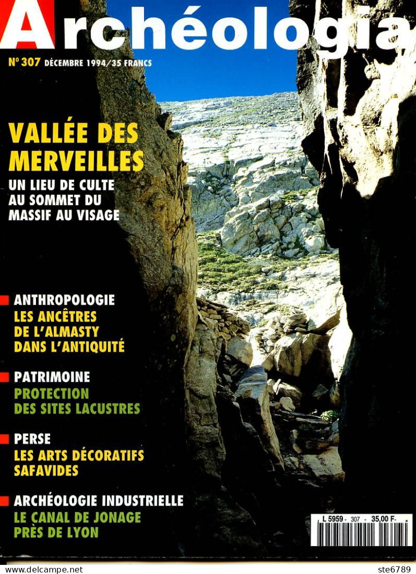 ARCHEOLOGIA N° 307 Vallées Des Merveilles , Ancetres De L'Almasty , Perse Arts Décoratifs , Canal Jonage Près De Lyon - Arqueología