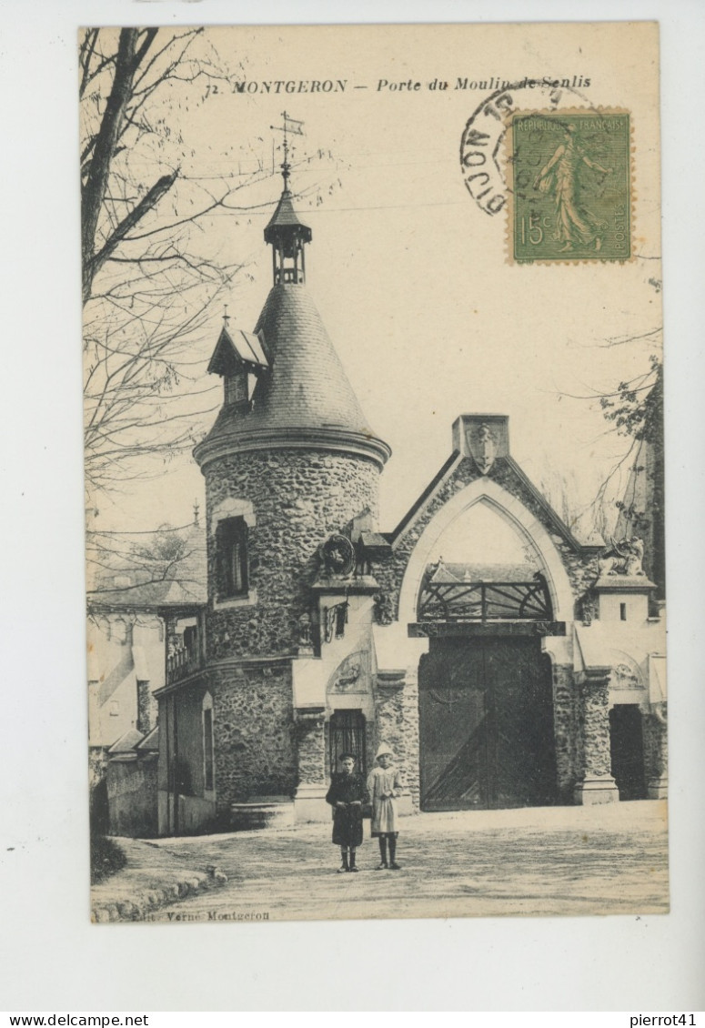 MONTGERON - Porte Du Moulin De Senlis - Montgeron