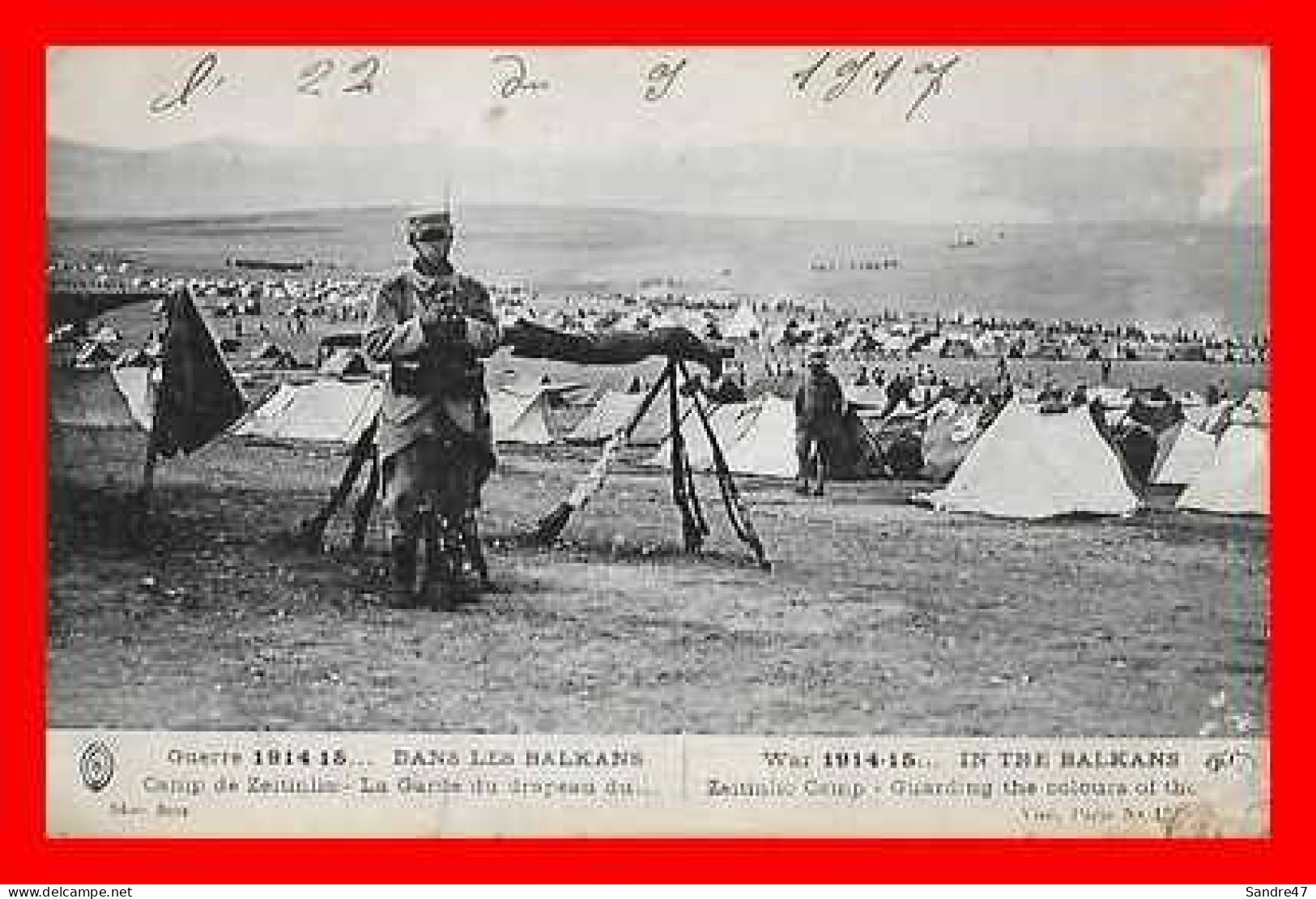 CPA MILITARIA. Guerre 1914-15, Dans Les Balkans.  Camp De Zeitinlio. La Garde Du Drapeau...*3641 - Guerres - Autres