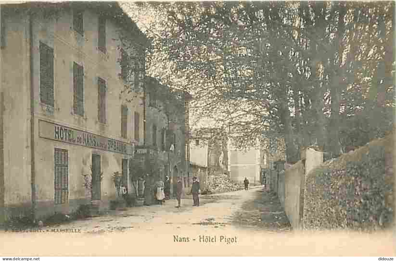 83 - Nans - Hotel Pigot - Animée - CPA - Voir Scans Recto-Verso - Nans-les-Pins