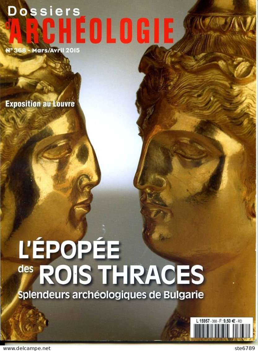 Dossiers D'Archéologie N° 368 Epopée Des Rois Thraces , Splendeurs Archéologiques Bulgarie - Archéologie