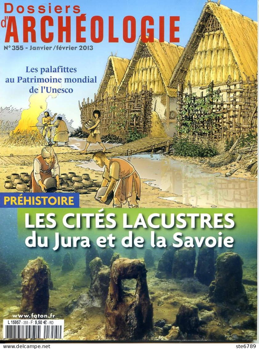 Dossiers D'Archéologie N° 355 Les Cités Lacustres Du Jura Et De La Savoie , Palafittes Patrimoine Mondial UNESCO - Archeologie