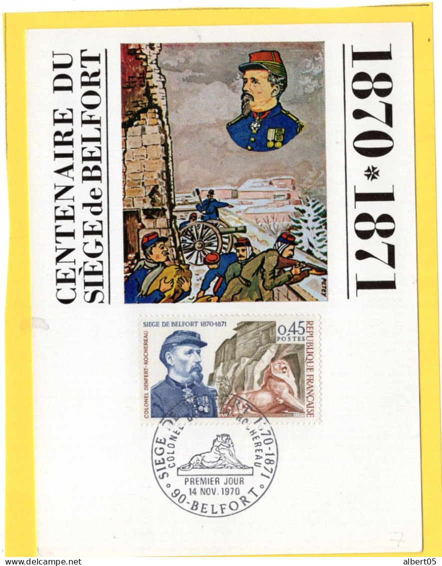 Centenaire Sdu Siège De Belfort - 1870/71 - Denfert-Rochereau - Lion De Belfort - 14 Nov 1970 - Belfort – Siège De Belfort