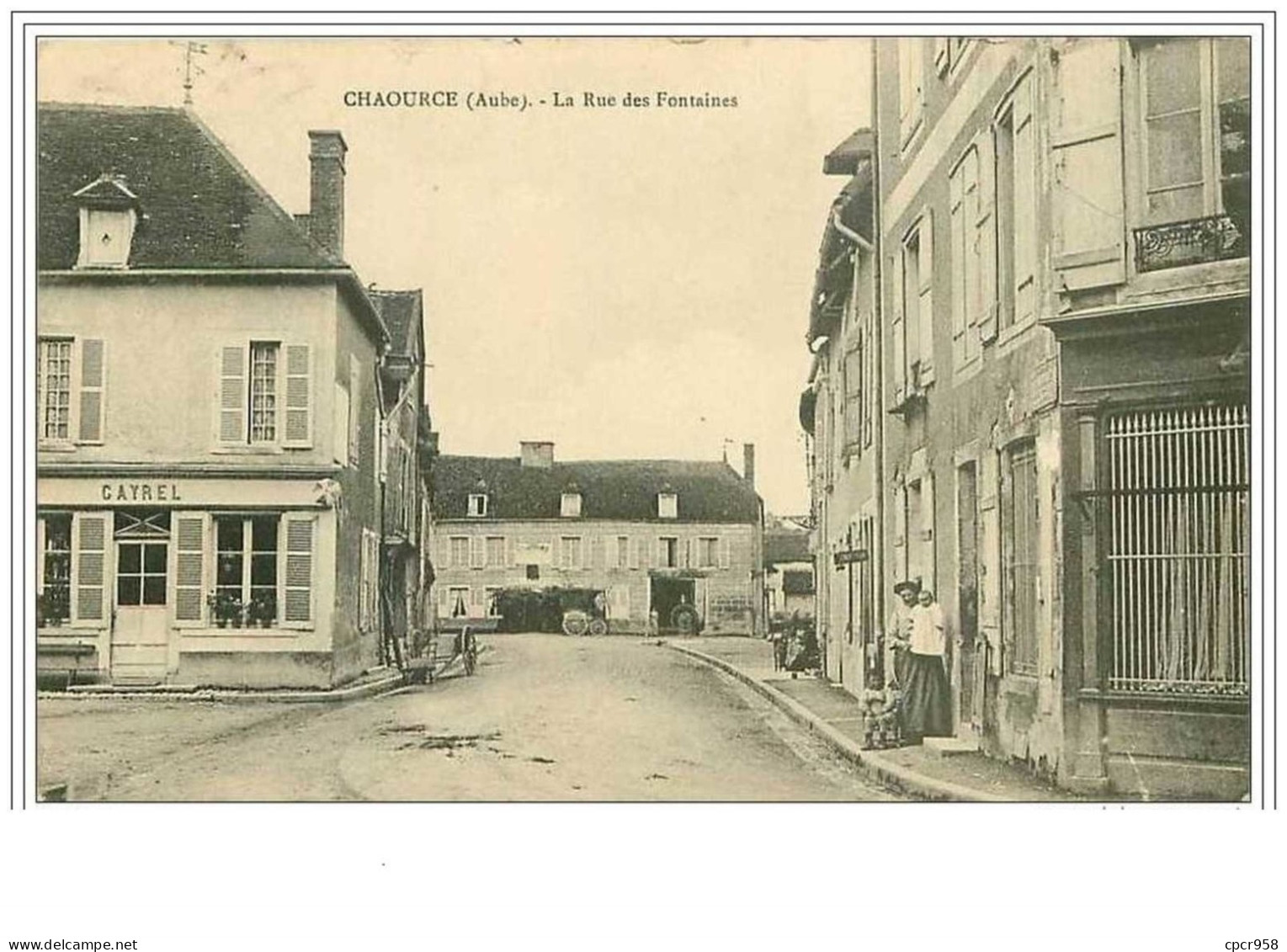 10.CHAOURCE.LA RUE DES FONTAINES.CAYREL - Chaource