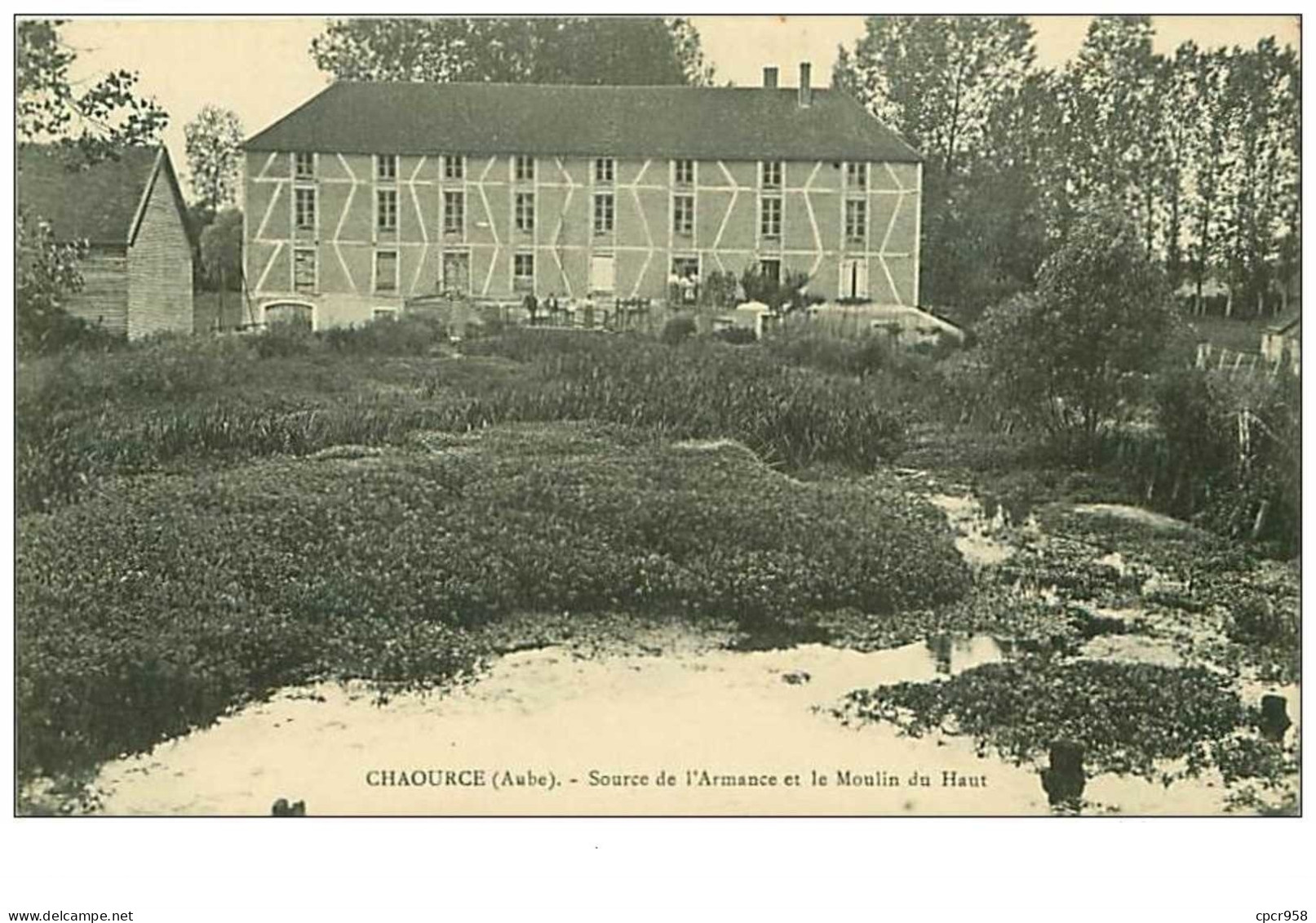 10.CHAOURCE.n°1034.SOURCE DE L'ARMANCE ET LE MOULIN DU HAUT.RARE - Chaource