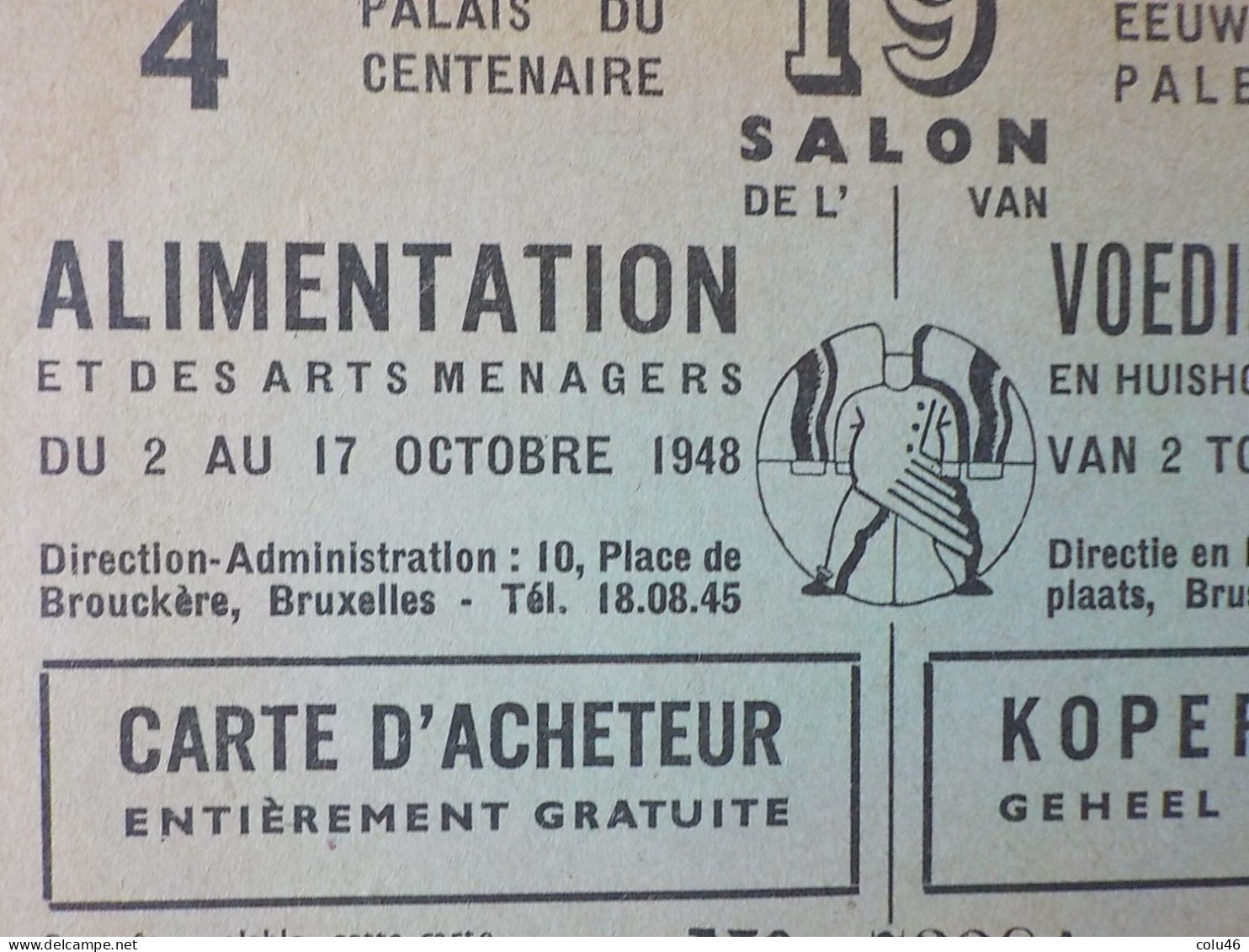 1948 Bruxelles Pub Palais Du Centenaire 19ème Salon Alimentation & Arts Ménagers Eeuwfeest Voedingsmiddelen - Fêtes, événements