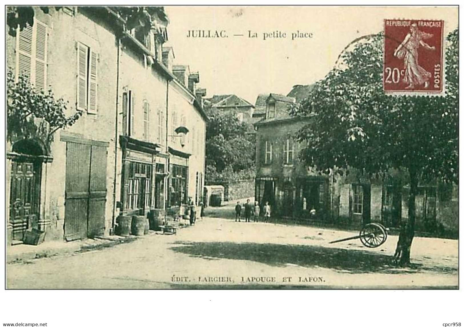 19.JUILLAC.n°4602.LA PETITE PLACE.RARE - Juillac