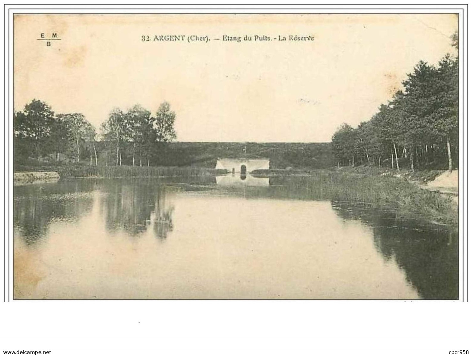 18.ARGENT.ETANG DU PUITS.LA RESERVE.TACHES ET CORNE - Argent-sur-Sauldre