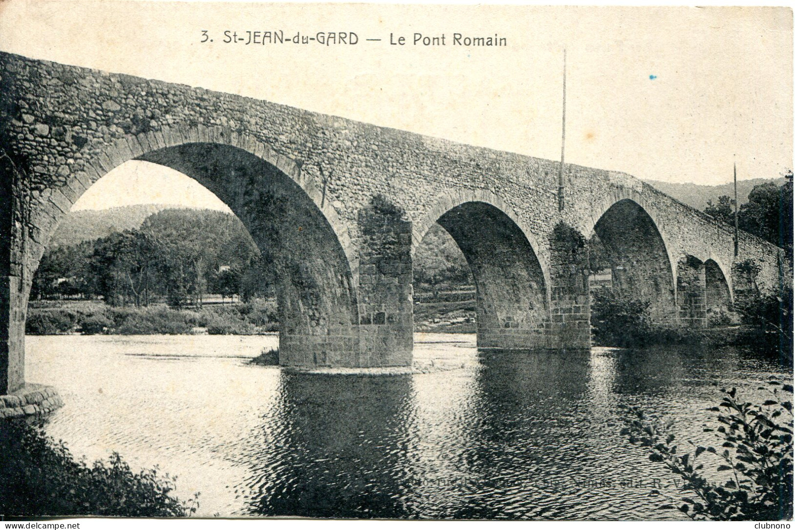 CPA -  SAINT-JEAN-DU-GARD - LE PONT ROMAIN (IMPECCABLE) - Saint-Jean-du-Gard