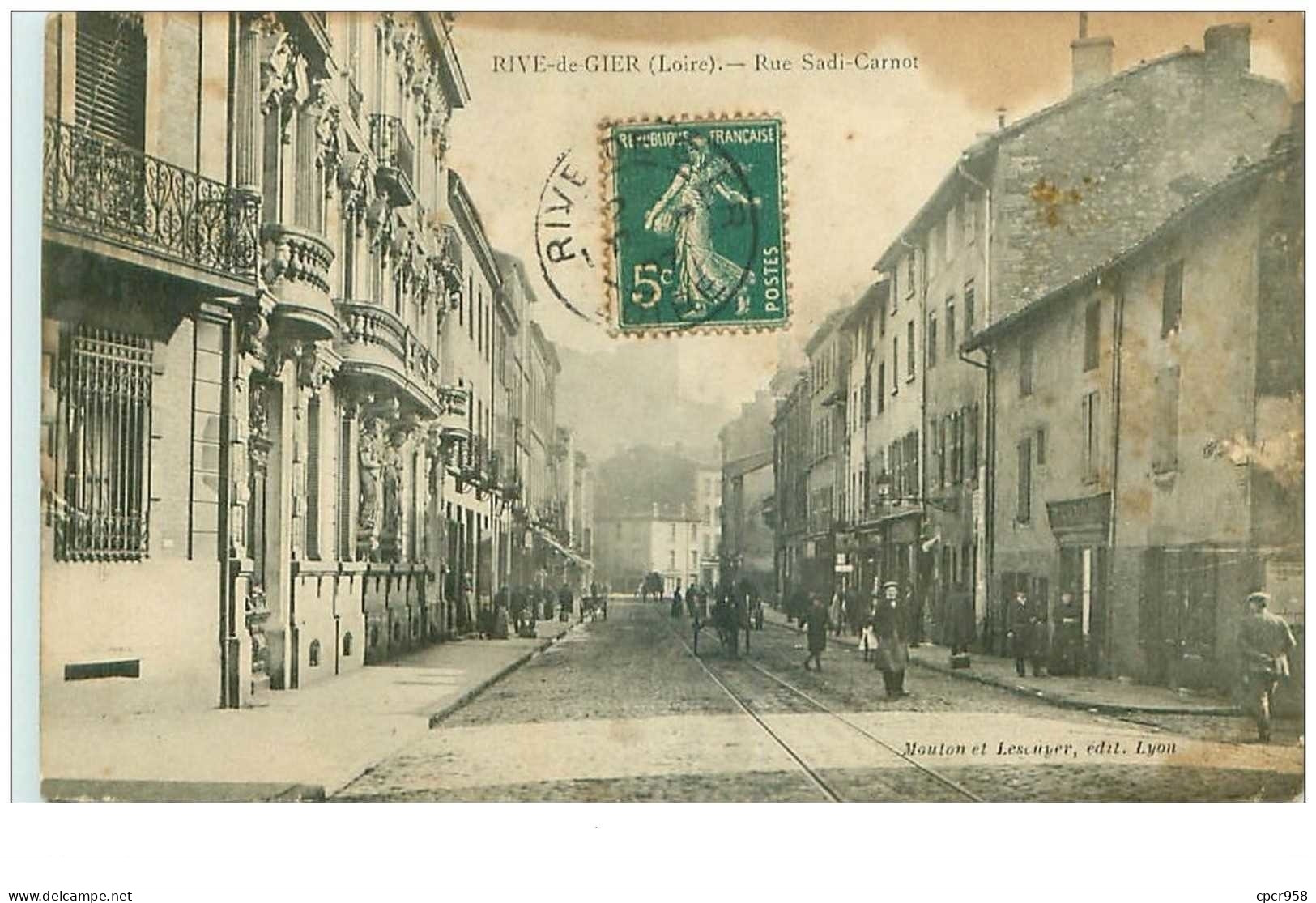 42. N°37217 . Rive De Gier . Rue Sadi Carnot.tache - Rive De Gier