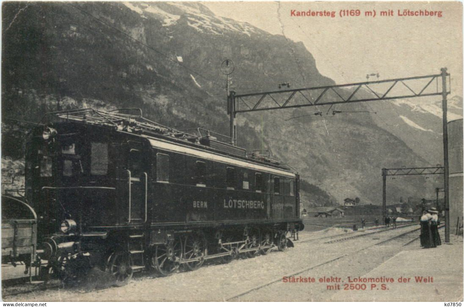 Kandersteg Mit Lötschberg - Stärkste Lokomotive Der Welt - Kandersteg