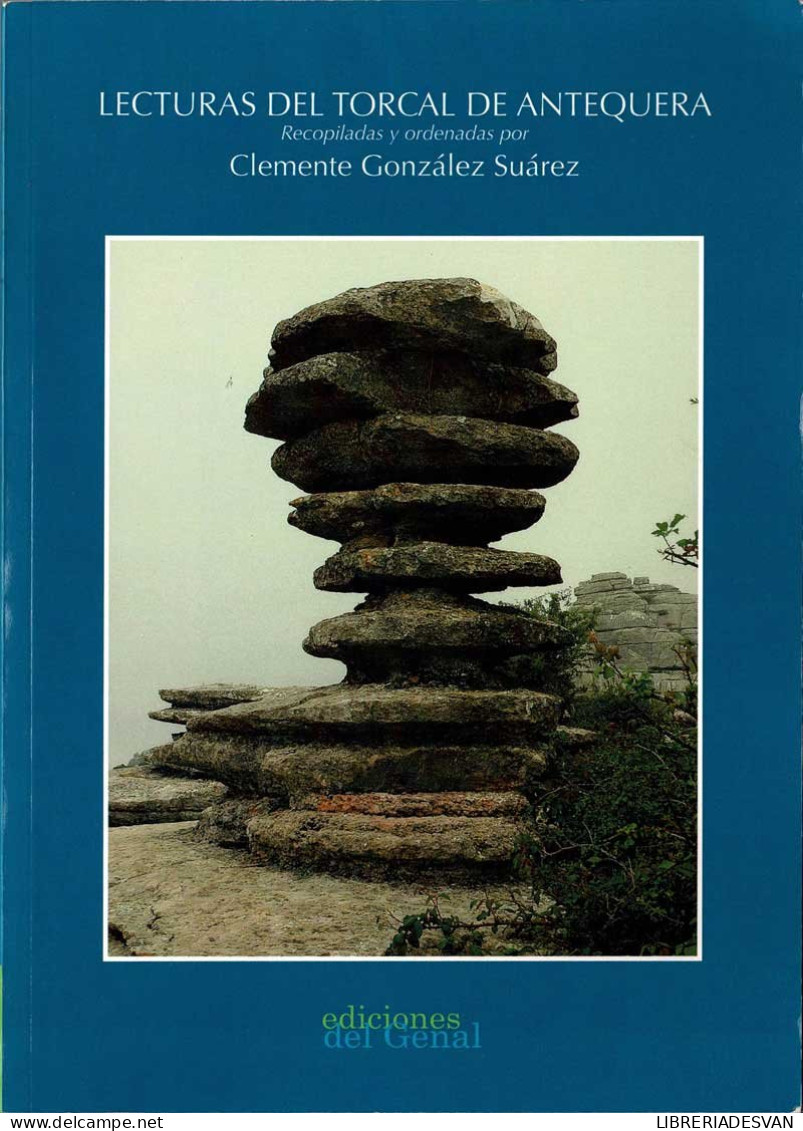 Lecturas Del Torcal De Antequera - Clemente González Suárez - Historia Y Arte