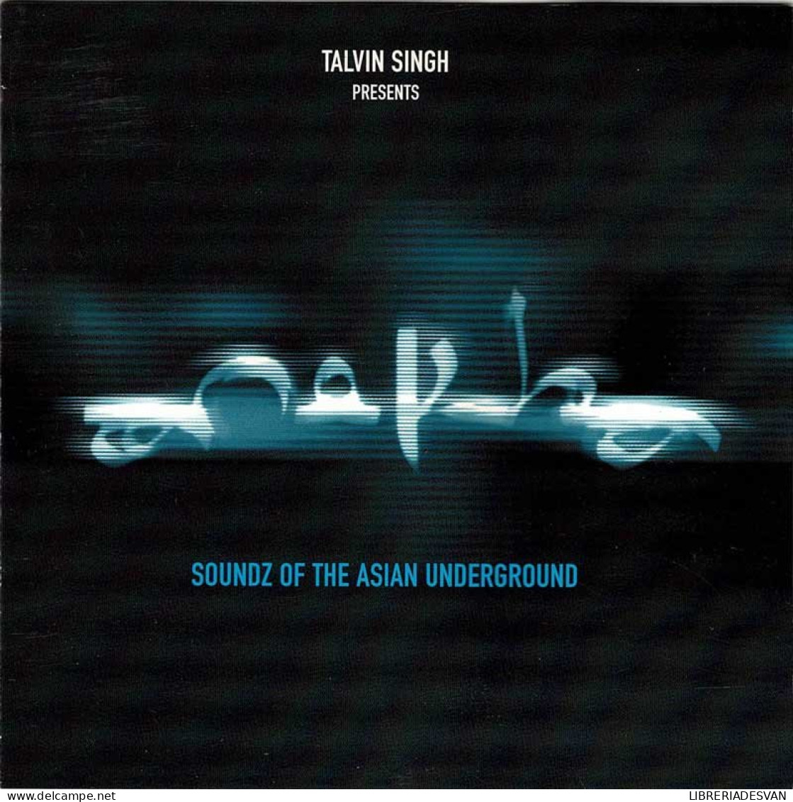 Talvin Singh - Anokha (Soundz Of The Asian Underground). CD - Dance, Techno & House