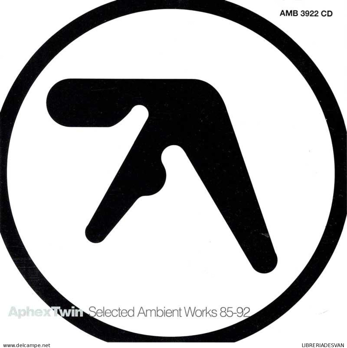 Aphex Twin - Selected Ambient Works 85-92. CD - Dance, Techno & House