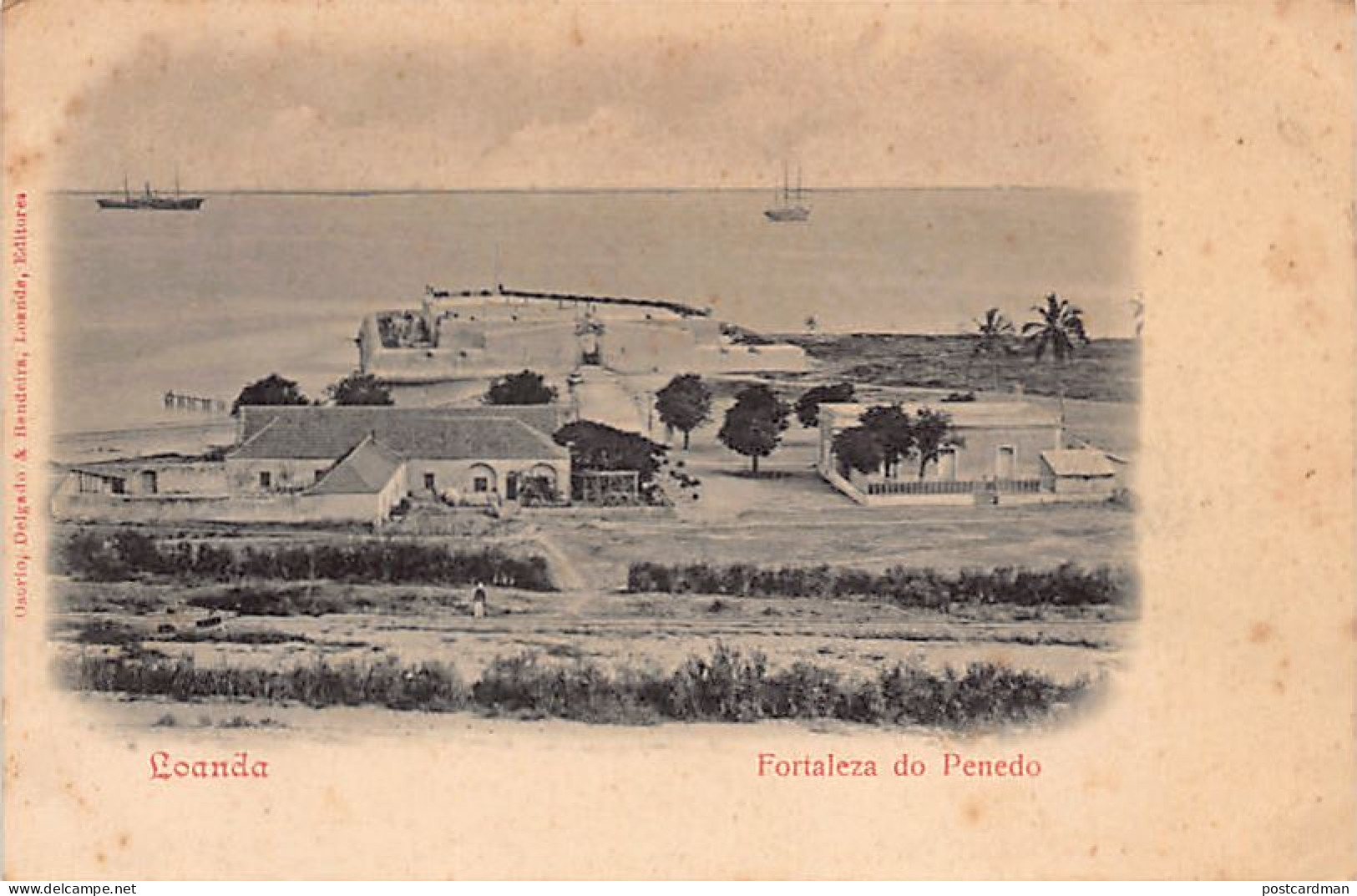 Angola - LUANDA - Penedo Fortress - Publ. Osorio, Delgado & Bandeira  - Angola