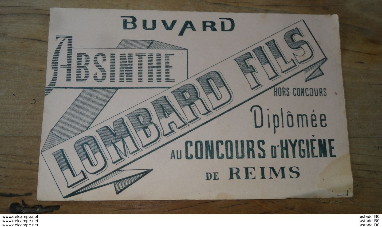 Buvard Double Face , ABSINTHE Lombard Fils A MONTELIMAR  ................ TIR1-POS26.......N-5d - Food