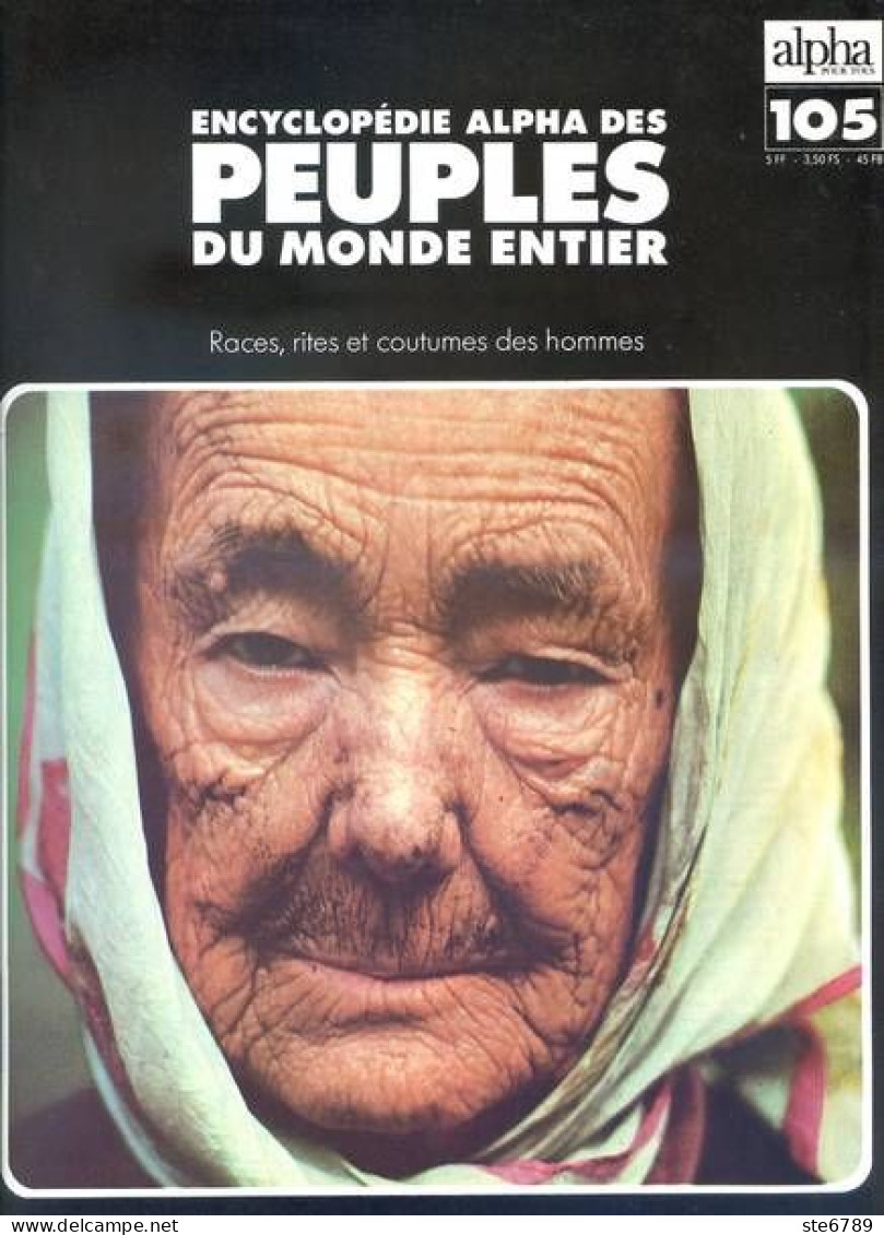 Peuples Du Monde Entier N° 105 Les Cajuns Louisane  , Les Canadiens Français , Les Campagnards Noirs USA - Géographie
