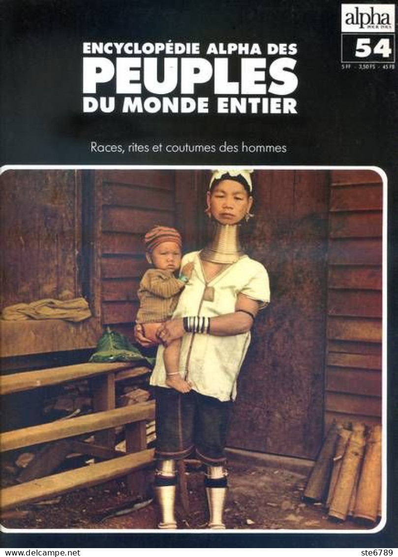 Peuples Du Monde Entier N° 54 Birmanie  Peuples De Birmanie , Les Moken , Les Padaung , Les Shan , Les Karen Thaïlande - Geografía